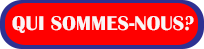 QUI SOMMES NOUS?